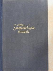 Vitéz Somogyváry Gyula - Vitéz Somogyváry Gyula versei [antikvár]