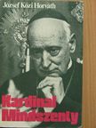 Közi Horváth József - Kardinal Mindszenty [antikvár]