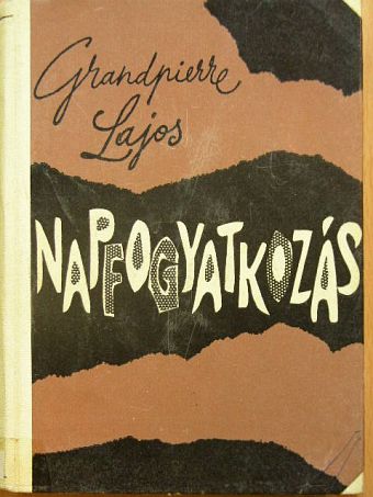 Grandpierre Lajos - Napfogyatkozás [antikvár]