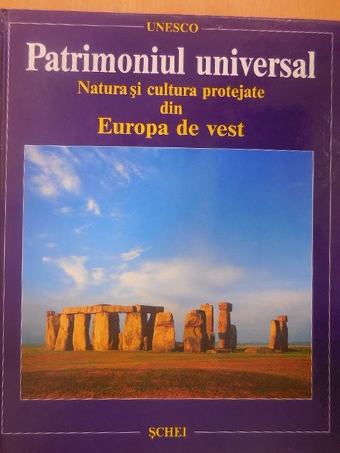 Jörg Holzwarth - Patrimoniul universal - Natura si cultura protejate din Europa de vest [antikvár]