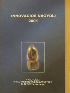 Innovációs nagydíj 2001. [antikvár]