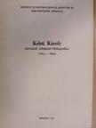 Keleti Károly műveinek válogatott bibliográfiája [antikvár]