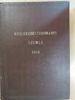 Dr. Csanádi György - Közlekedéstudományi szemle 1958. január-december [antikvár]