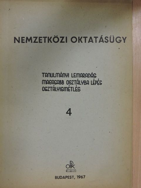 Juhász Gyula - Tanulmányi lemaradás/Magasabb osztályba lépés/Osztályismétlés [antikvár]