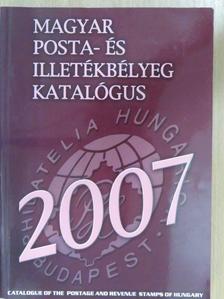 Bölcskei Imréné - Magyar posta- és illetékbélyeg katalógus 2007. [antikvár]