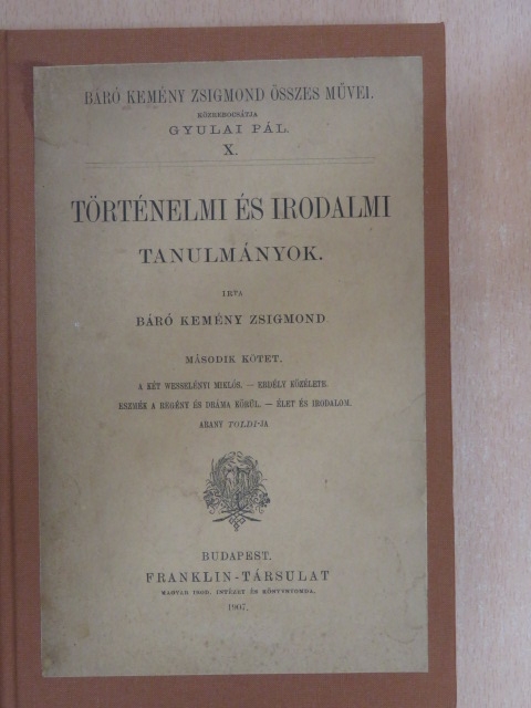 Báró Kemény Zsigmond - Történelmi és irodalmi tanulmányok II. (töredék) [antikvár]