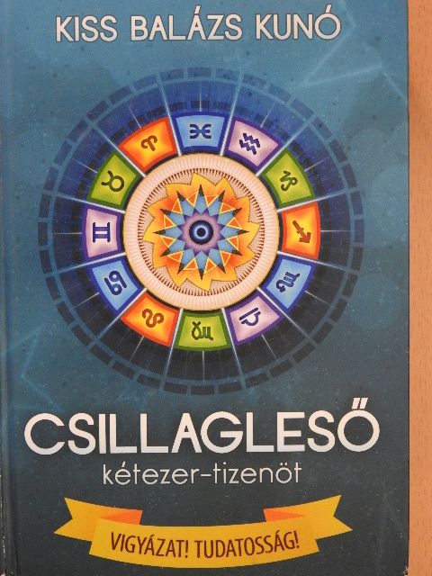 Kiss Balázs Kunó - Csillagleső 2015 (dedikált példány) [antikvár]