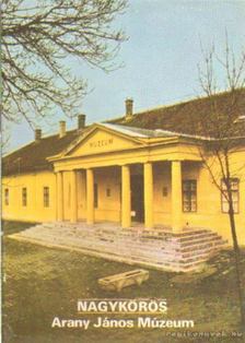 Rappai Zsuzsa - Nagykörös-Arany János Múzeum [antikvár]