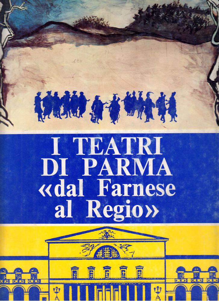 Giampiero Tintori - I Teatri di Parma [antikvár]