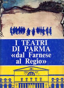 Giampiero Tintori - I Teatri di Parma [antikvár]
