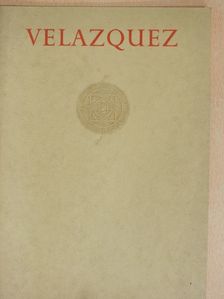 Elizabeth du Gué Trapier - Velazquez  [antikvár]
