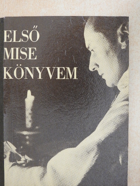 Első misekönyvem [antikvár]