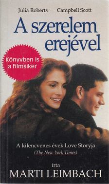 Leimbach, Marti - A szerelem erejével [antikvár]