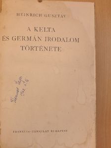 Erdélyi Károly - A kelta és germán irodalom története [antikvár]