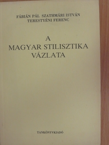 Fábián Pál - A magyar stilisztika vázlata [antikvár]