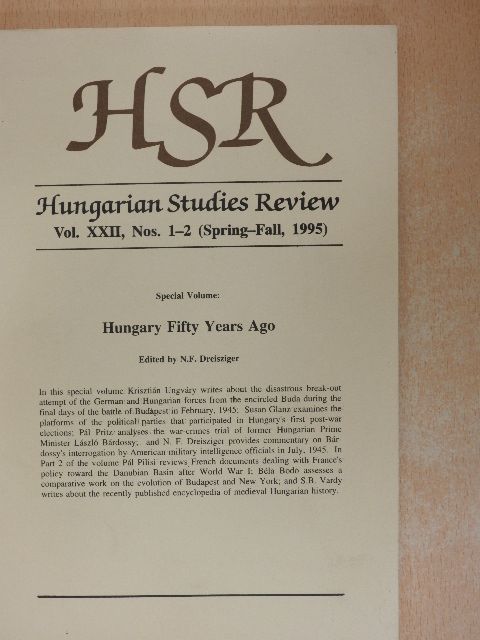 Krisztián Ungváry - Hungarian Studies Review Spring-Fall, 1995 [antikvár]