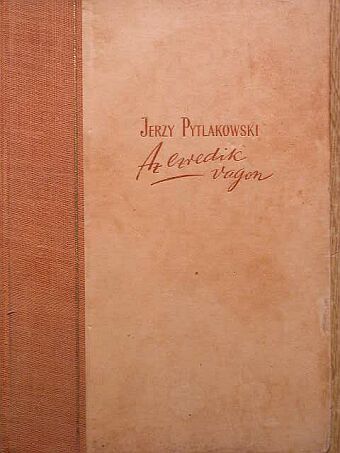 Jerzy Pytlakowski - Az ezredik vagon [antikvár]