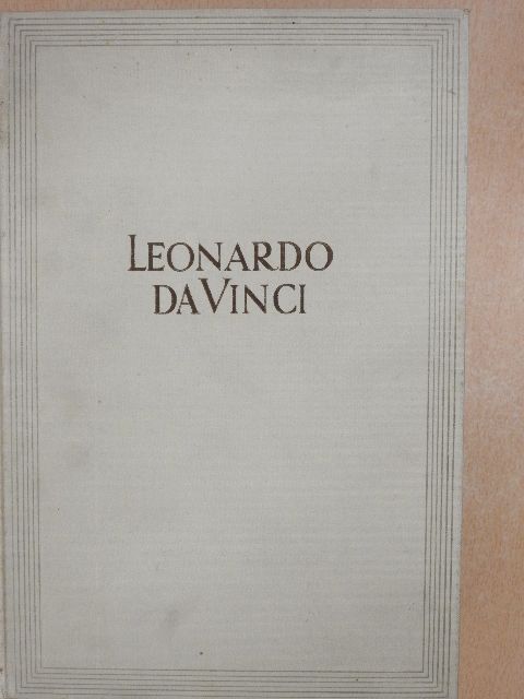 Leonardo da Vinci - Tagebücher und Aufzeichnungen [antikvár]