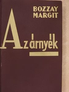 Bozzay Margit - Az árnyék [antikvár]
