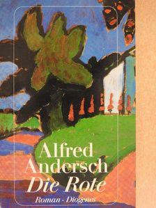 Alfred Andersch - Die Rote [antikvár]