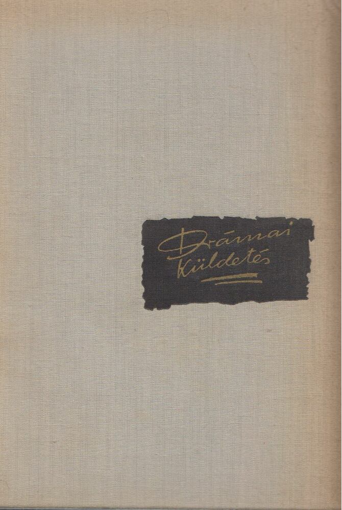 Földes Péter - Drámai küldetés [antikvár]