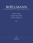 BOELLMANN - L`OEUVRE D`ORGUE III. 3 HEURES MYSTIQUES: VERSETS URTEXT