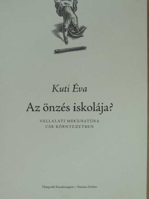 Kuti Éva - Az önzés iskolája? [antikvár]