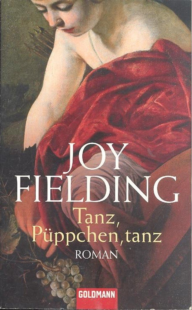 Fielding, Joy - Tanz, Püppchen, tanz [antikvár]