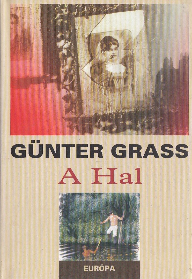 GÜNTER GRASS - A hal [antikvár]