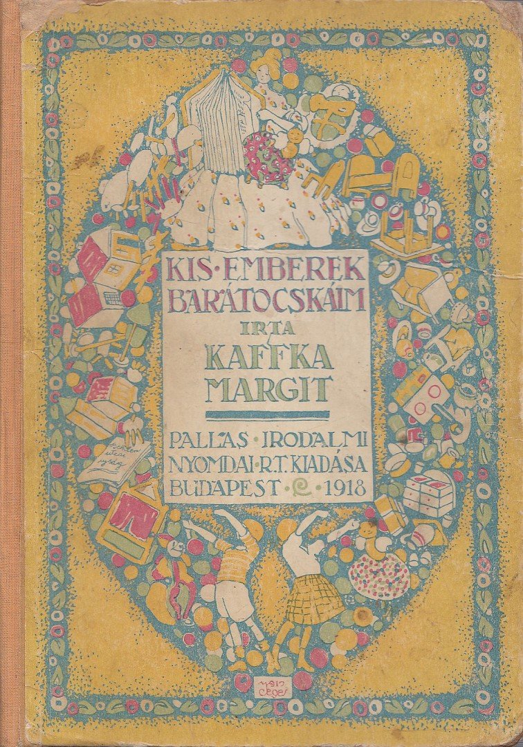 Kaffka Margit - Kis emberek barátocskáim [antikvár]