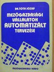 Dr. Csáki Csaba - Mezőgazdasági vállalatok automatizált tervezése [antikvár]
