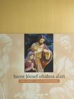 Szent József oltalma alatt [antikvár]