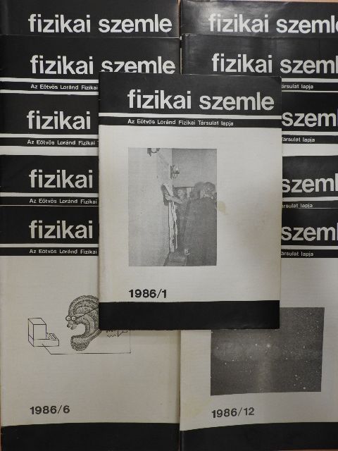 E. M. Rogers - Fizikai Szemle 1986/1-12. [antikvár]