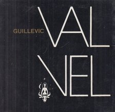 Guillevic - Val Vel [antikvár]