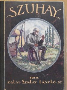 Dr. Zalai Szalay László - Szuhay... [antikvár]