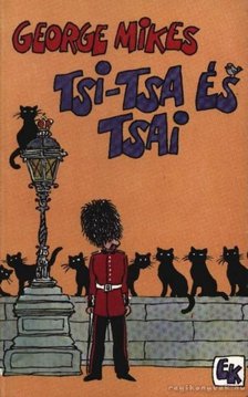George Mikes - Tsi-Tsa és Tsai [antikvár]