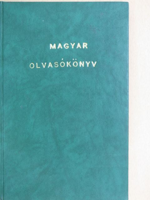 Anonymus - Magyar olvasókönyv I. [antikvár]