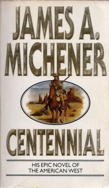 James A. Michener - Centennial [antikvár]