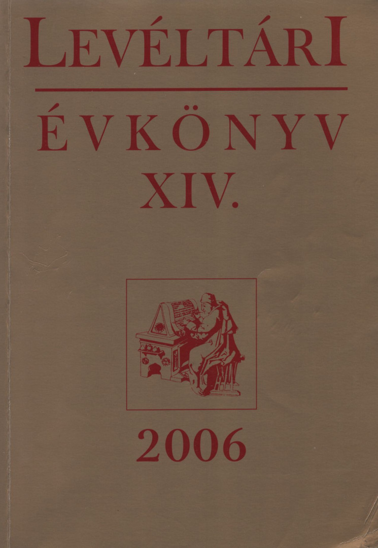 G. Jakó Mariann, Veres László, Viga Gyula - Levéltári évkönyv XIV. 2006. [antikvár]