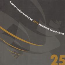 VADAS JÓZSEF - Magyar Formatervezési Díj 2004 [antikvár]