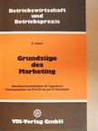 Prof. Dr. rer. pol. Dieter Ahlert - Grundzüge des Marketing [antikvár]