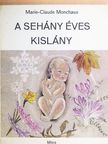 Marie-Claude Monchaux - A sehány éves kislány [antikvár]