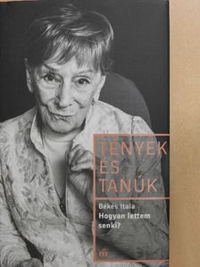 Békés Itala - Hogyan lettem senki? [antikvár]