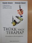 Edzard Ernst - Trükk vagy terápia? [antikvár]