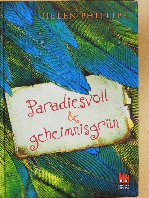 Helen Phillips - Paradiesvoll und geheimnisgrün [antikvár]