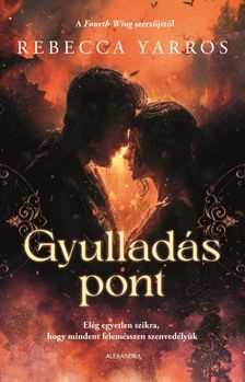 Rebecca Yarros - Gyulladáspont