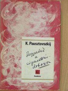 Konsztantyin Pausztovszkij - Jegyzetek a cigarettásdobozon [antikvár]