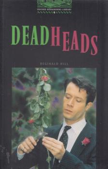 Reginald Hill, Rosalie Kerr - Deadheads - Stage 6 [antikvár]