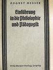 August Messer - Einführung in die Philosophie und Pädagogik [antikvár]