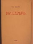 Fred Oelssner - Rosa Luxemburg [antikvár]